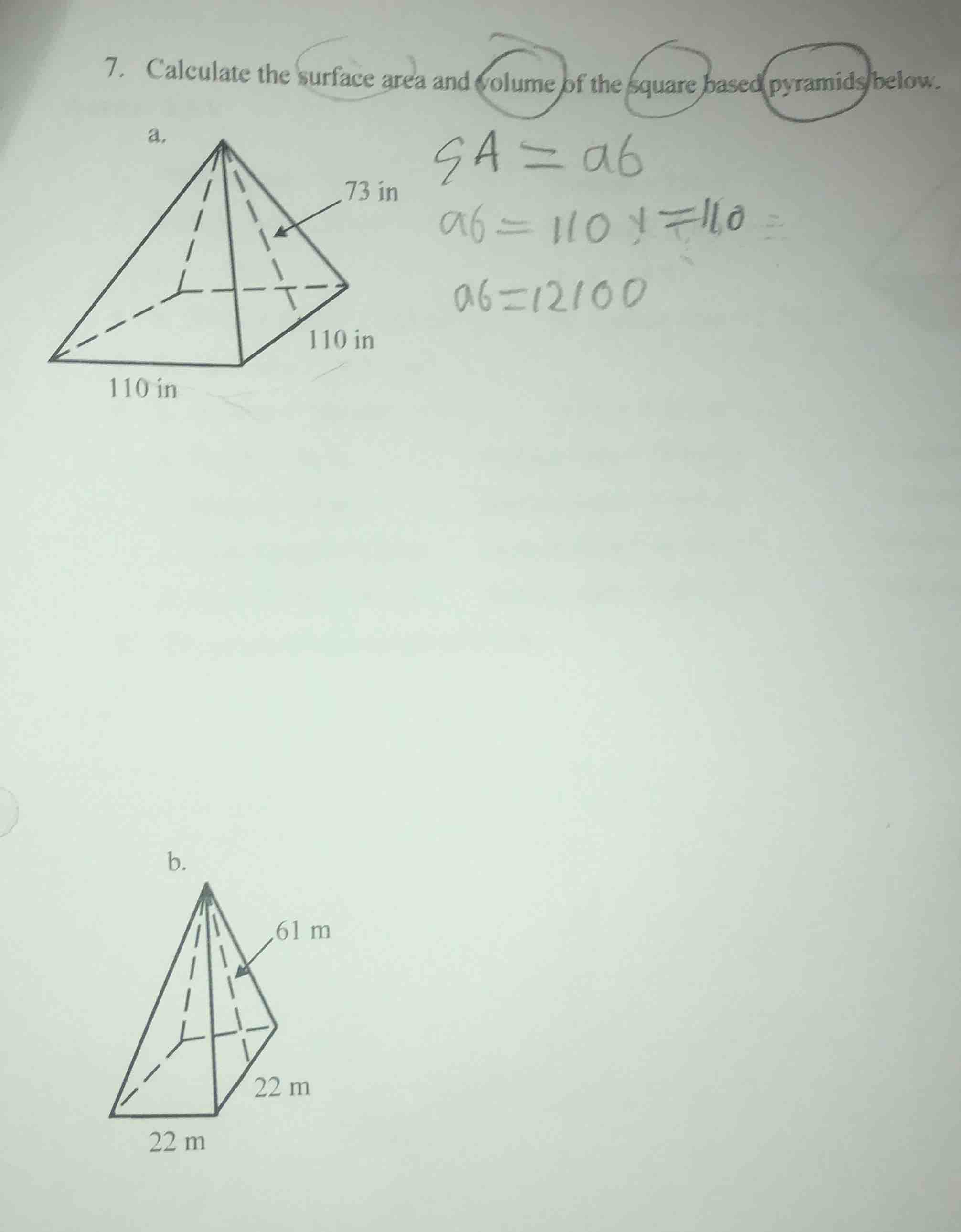 7. calculate the surface area and volume of the square based pyramids b…