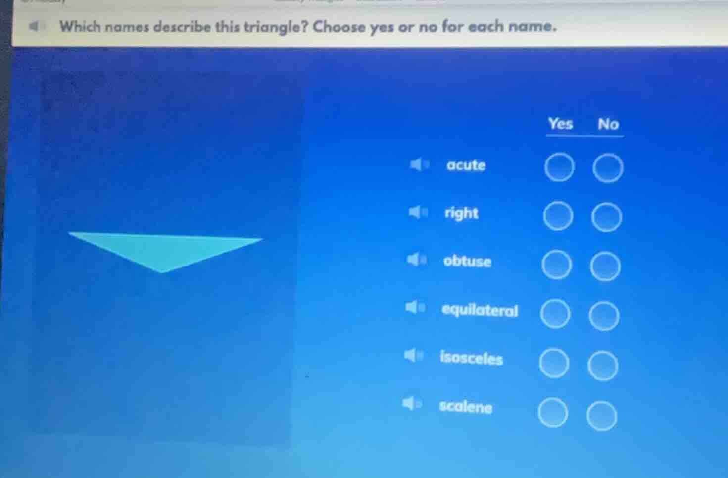 which names describe this triangle? choose yes or no for each name. acu…