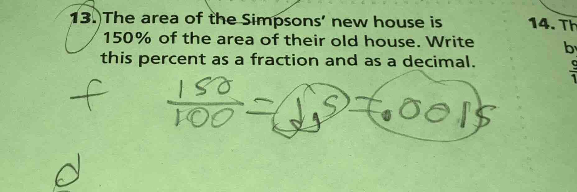13. the area of the simpsons new house is 150% of the area of their old…
