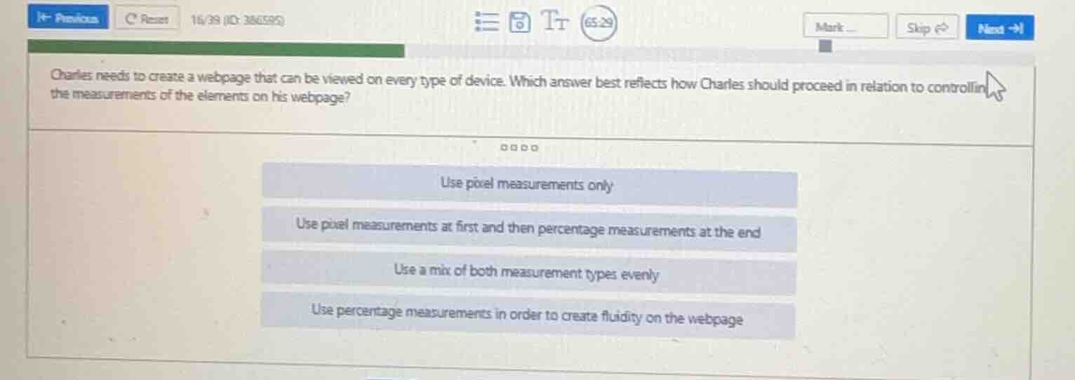 charles needs to create a webpage that can be viewed on every type of d…