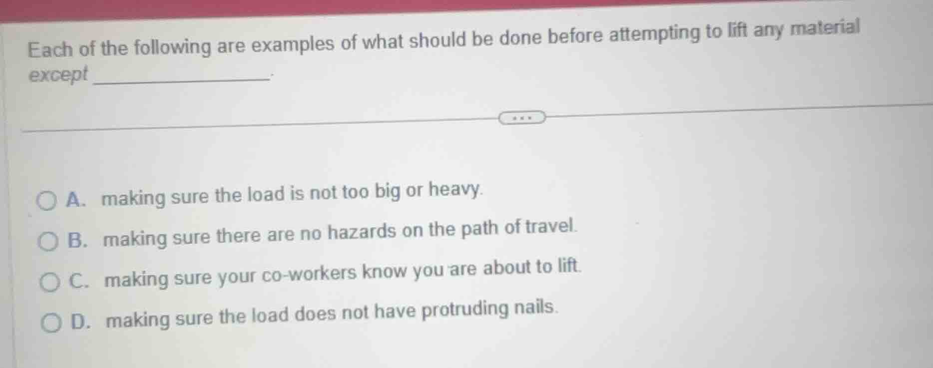 each of the following are examples of what should be done before attemp…