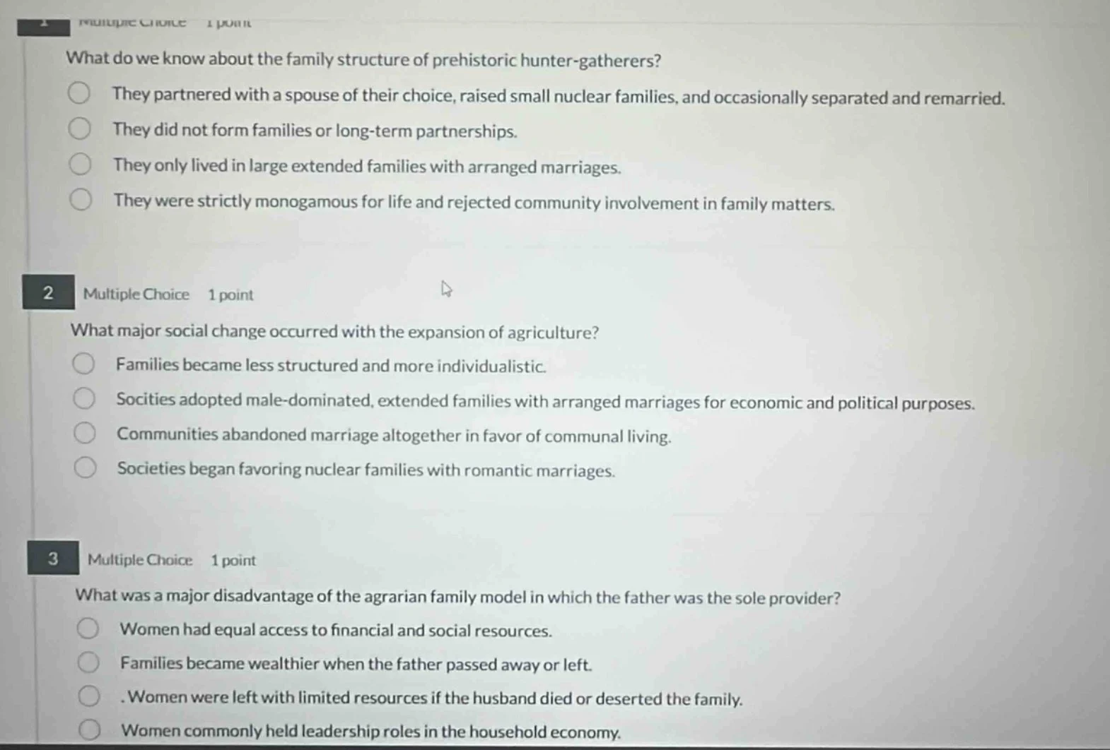 1 multiple choice 1 point what do we know about the family structure of…