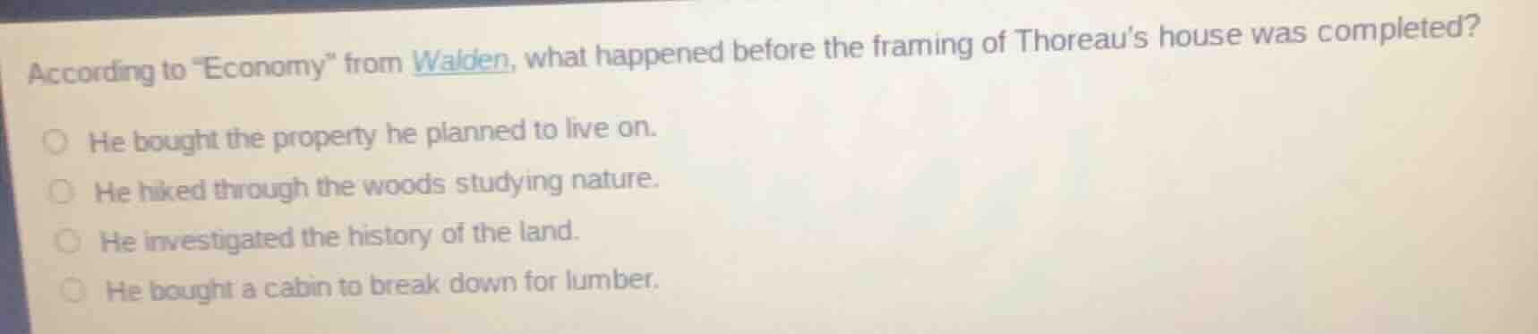 according to \economy\ from walden, what happened before the framing of…