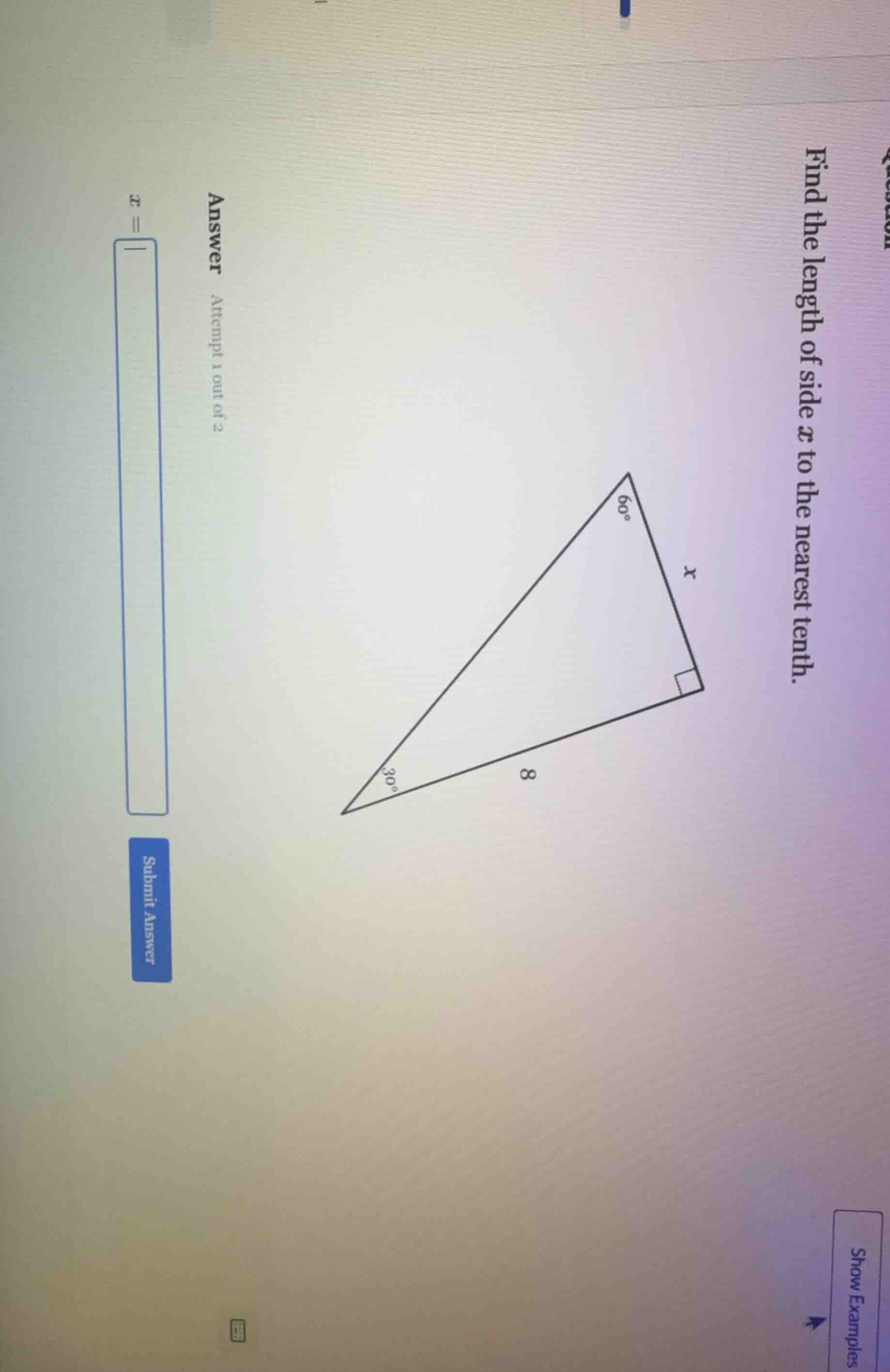 find the length of side $x$ to the nearest tenth. answer attempt 1 out …