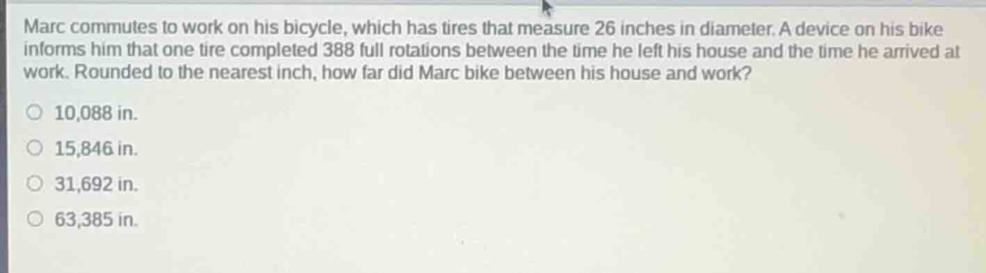 marc commutes to work on his bicycle, which has tires that measure 26 i…