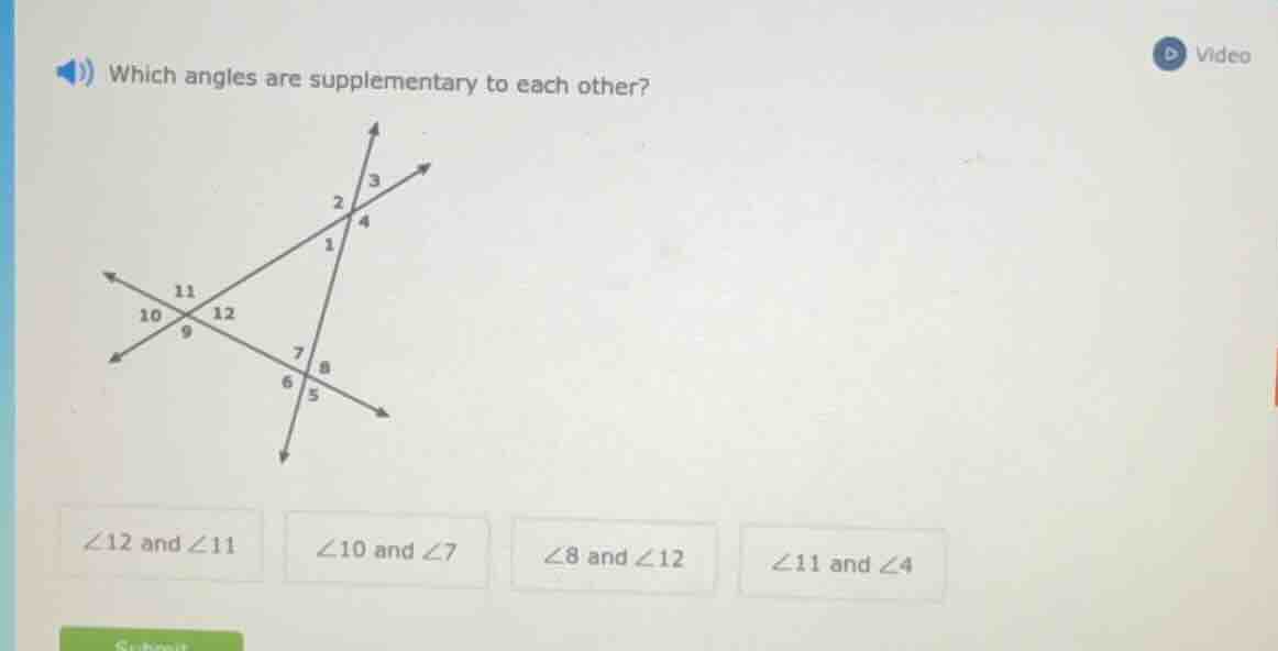 which angles are supplementary to each other? $\\angle12$ and $\\angle1…