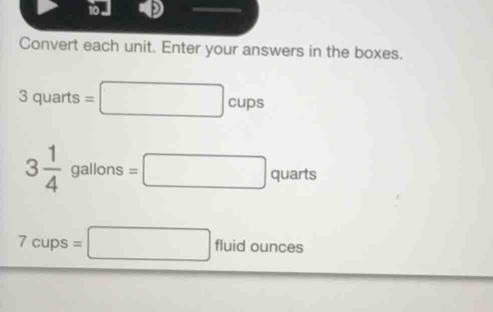 convert each unit. enter your answers in the boxes. 3 quarts = $\boldsy…