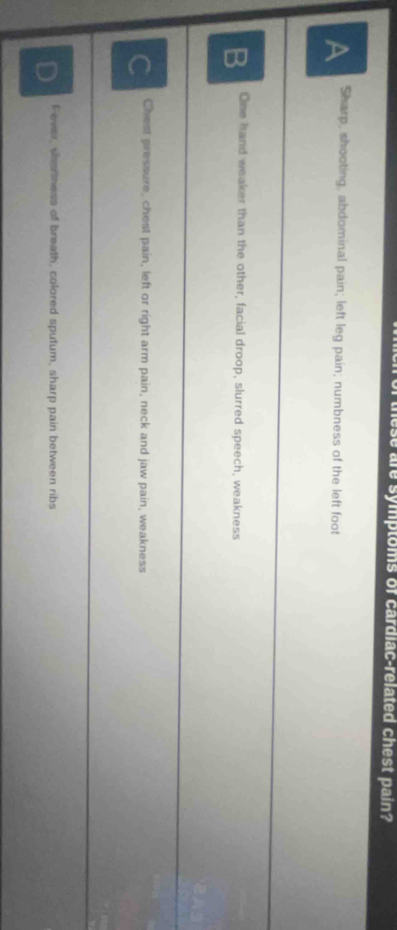 which of these are symptoms of cardiac-related chest pain? a. sharp, sh…