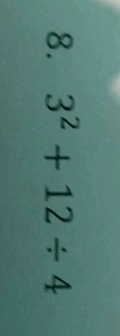 8. $32 + 12 \\div 4$