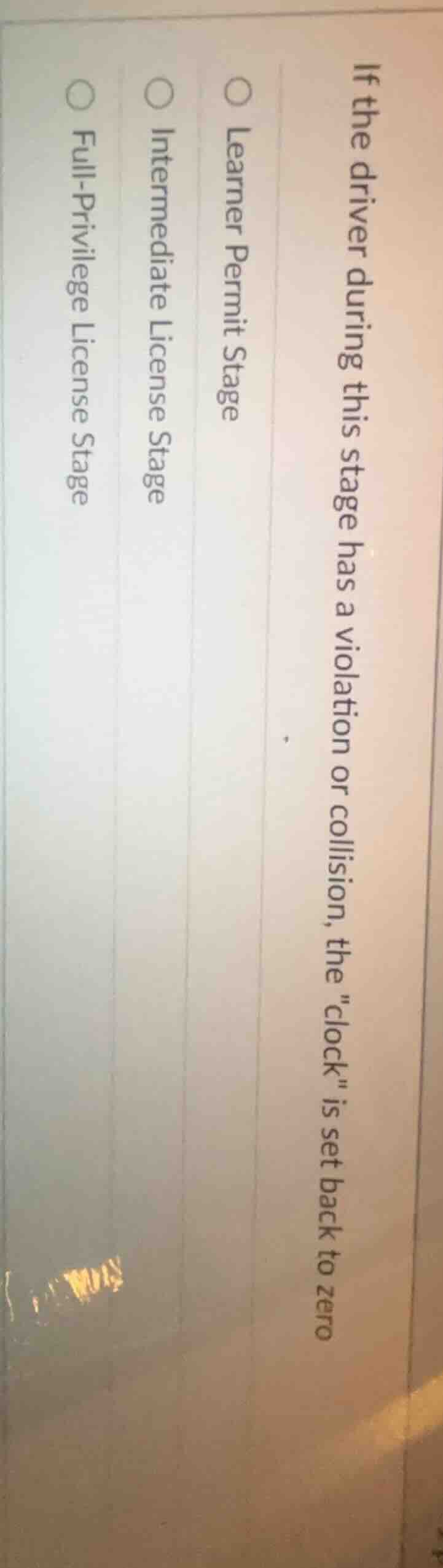 if the driver during this stage has a violation or collision, the \cloc…