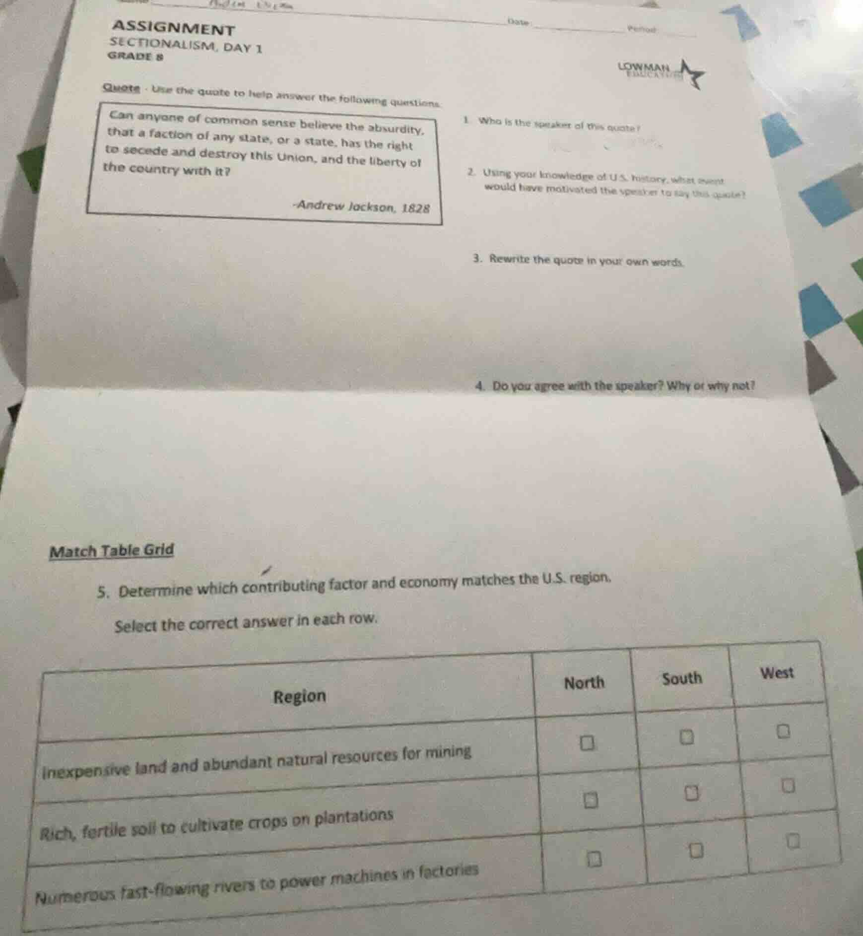 assignment sectionalism, day 1 grade 8 date: period: lowman quote - use…