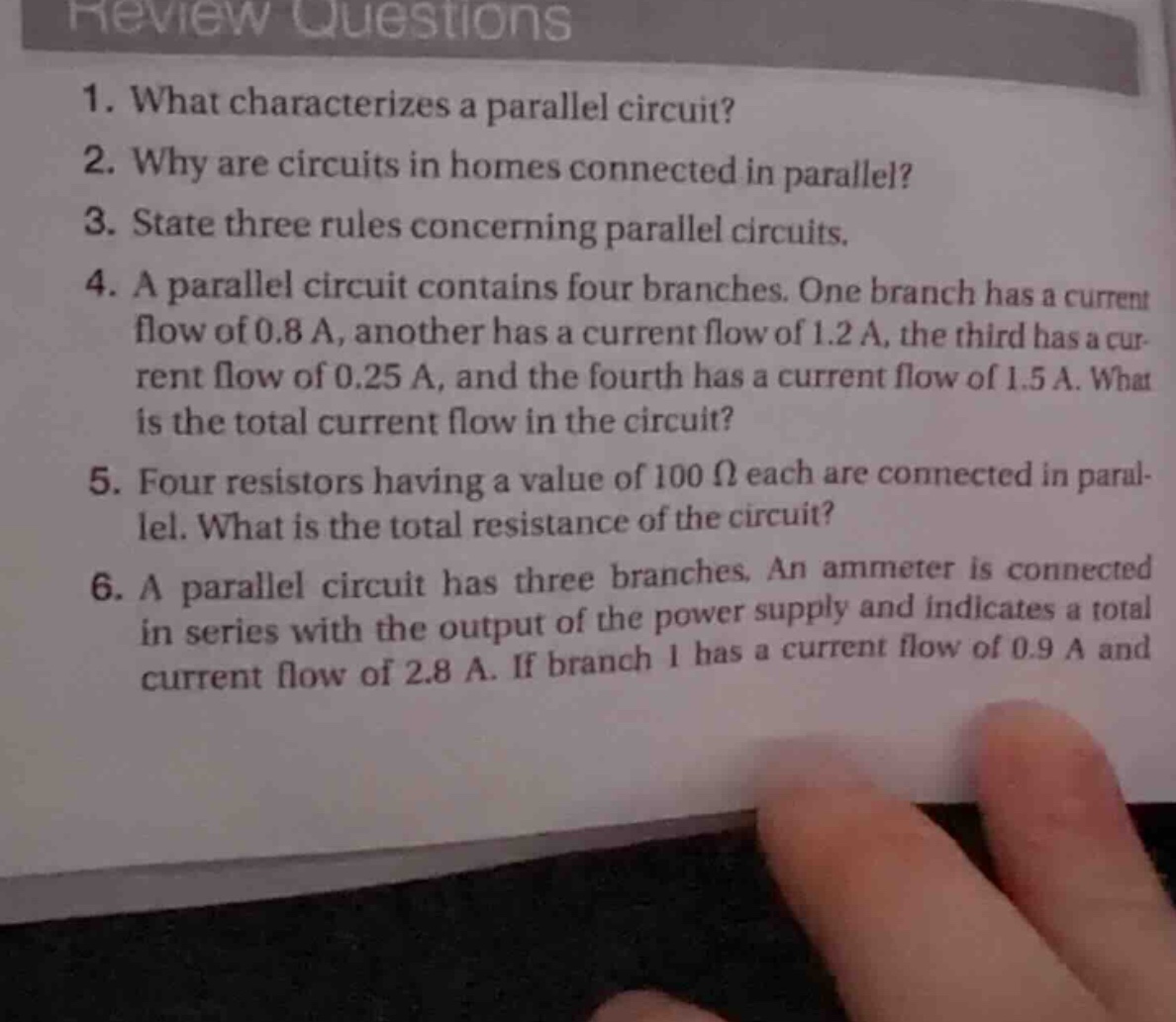 review questions 1. what characterizes a parallel circuit? 2. why are c…