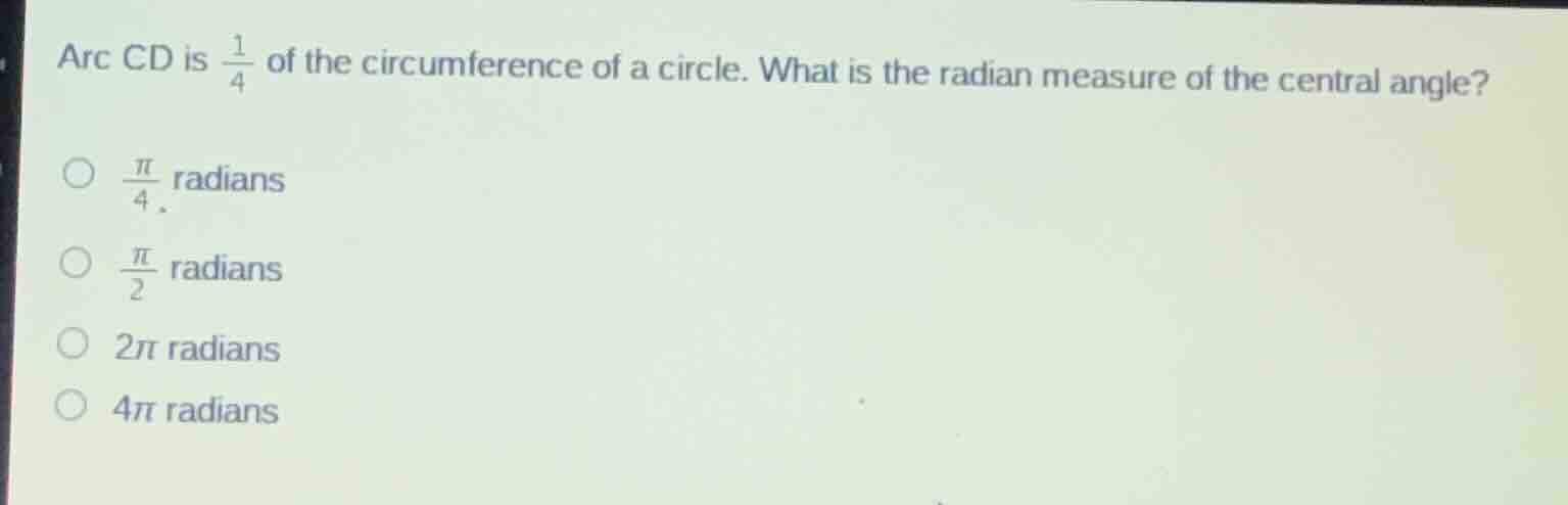 arc cd is $\frac{1}{4}$ of the circumference of a circle. what is the r…