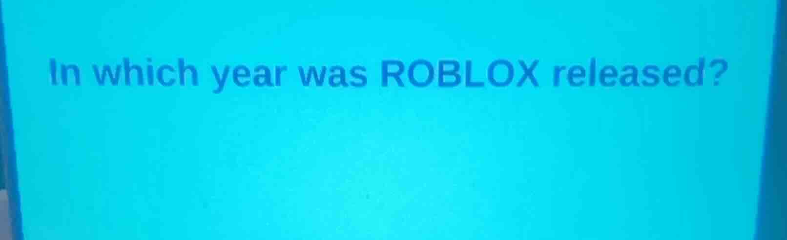 in which year was roblox released?