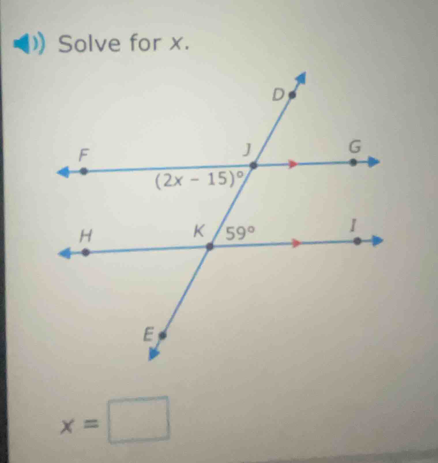 solve for x. $(2x - 15)^circ$ $59^circ$ $x = \\square$