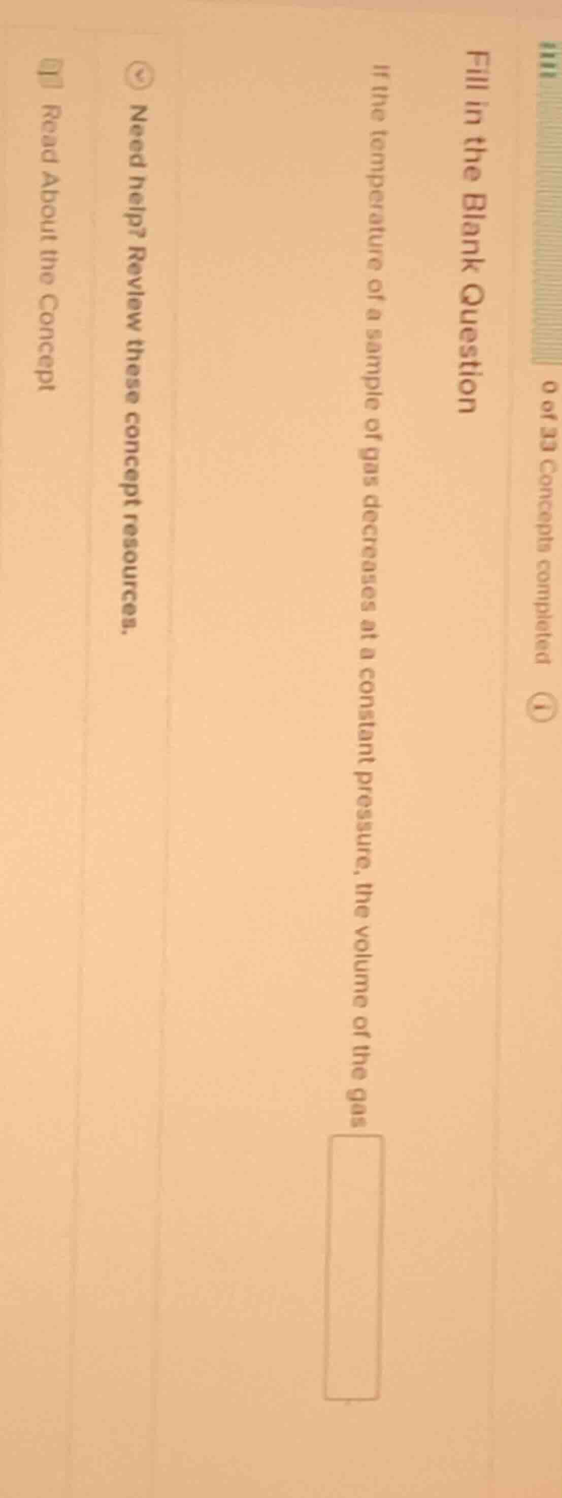 fill in the blank question 0 of 33 concepts completed if the temperatur…