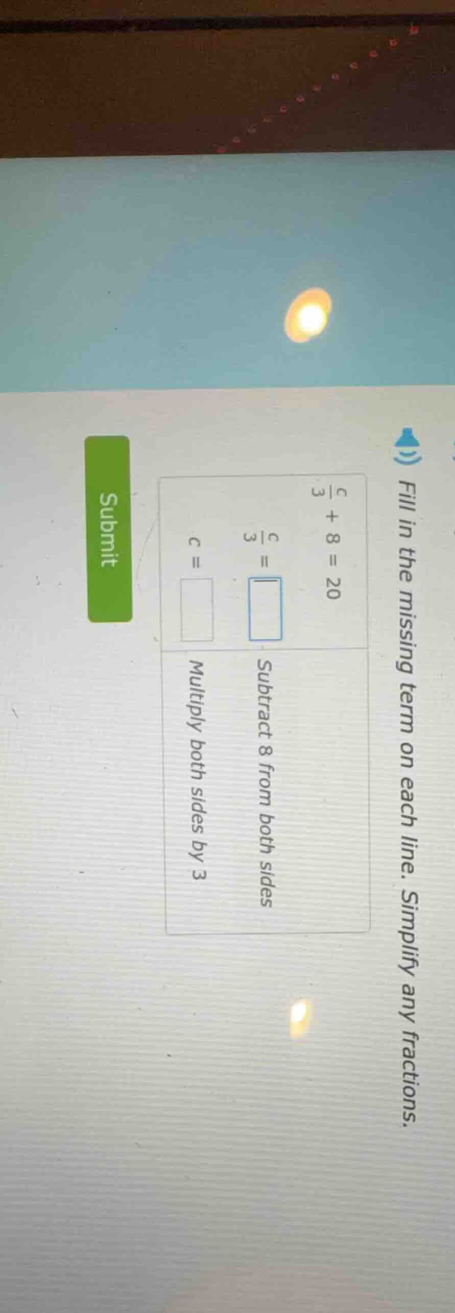 fill in the missing term on each line. simplify any fractions.$\frac{c}…
