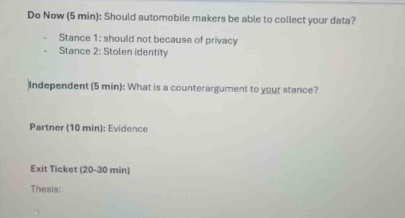 do now (5 min): should automobile makers be able to collect your data? …