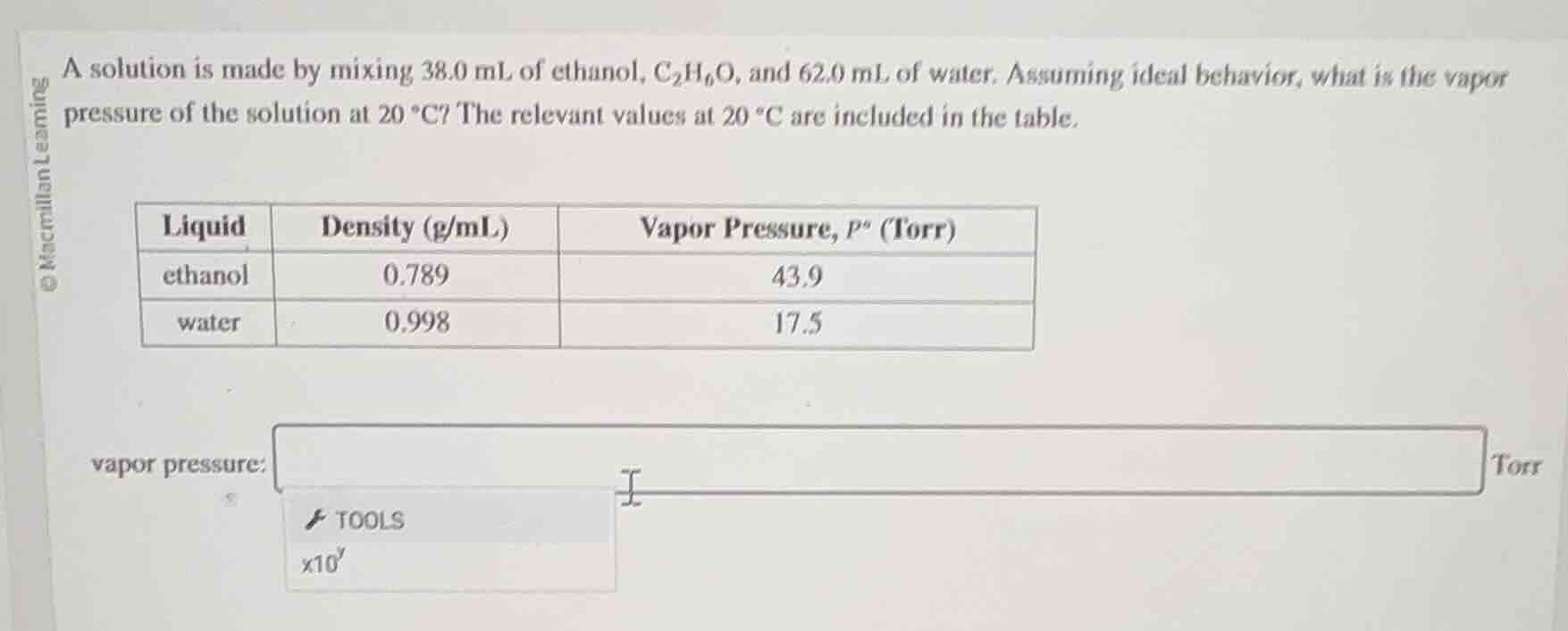 a solution is made by mixing 38.0 ml of ethanol, $ce{c_{2}h_{6}o}$, and…