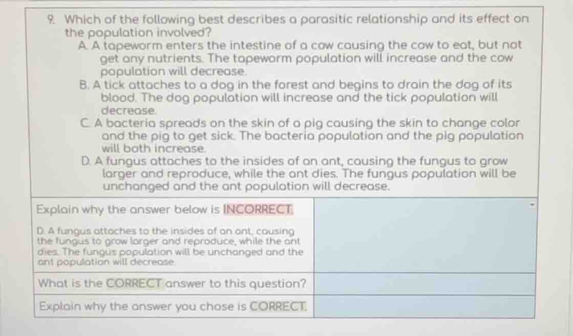 9. which of the following best describes a parasitic relationship and i…