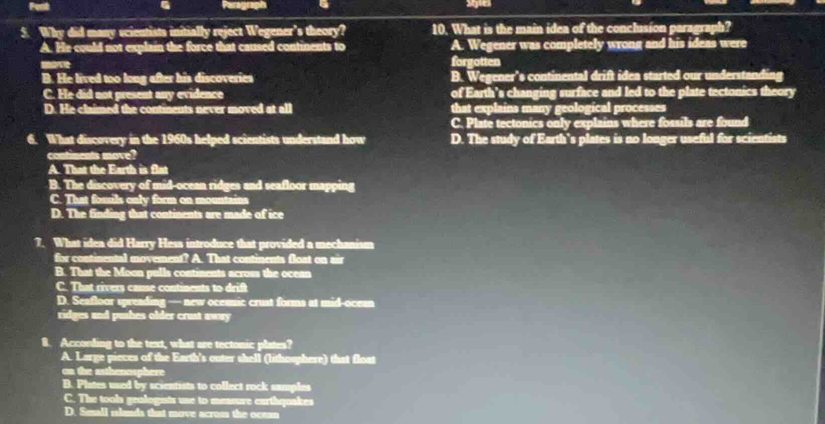 5. why did many scientists initially reject wegeners theory? a. he coul…