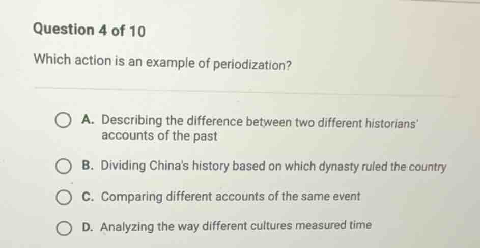 question 4 of 10 which action is an example of periodization? a. descri…