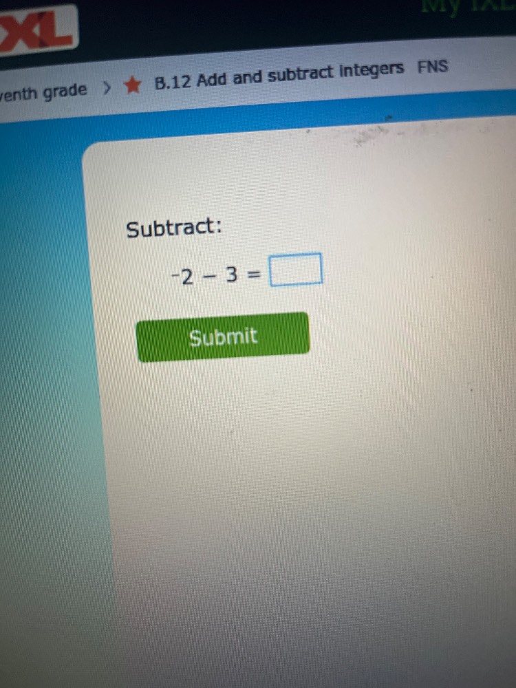 venth grade > ★ b.12 add and subtract integers fns subtract: $-2 - 3 = …