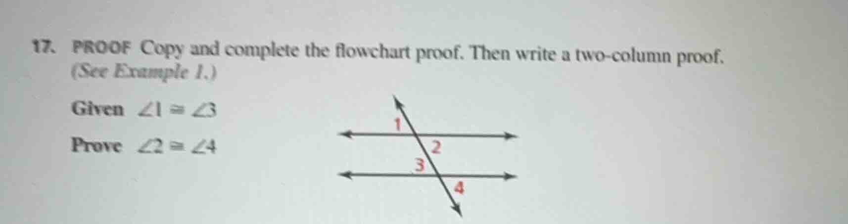 17. proof copy and complete the flowchart proof. then write a two-colum…