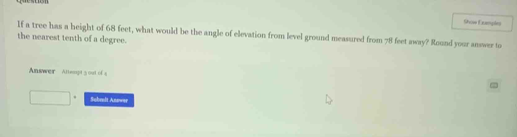 question if a tree has a height of 68 feet, what would be the angle of …