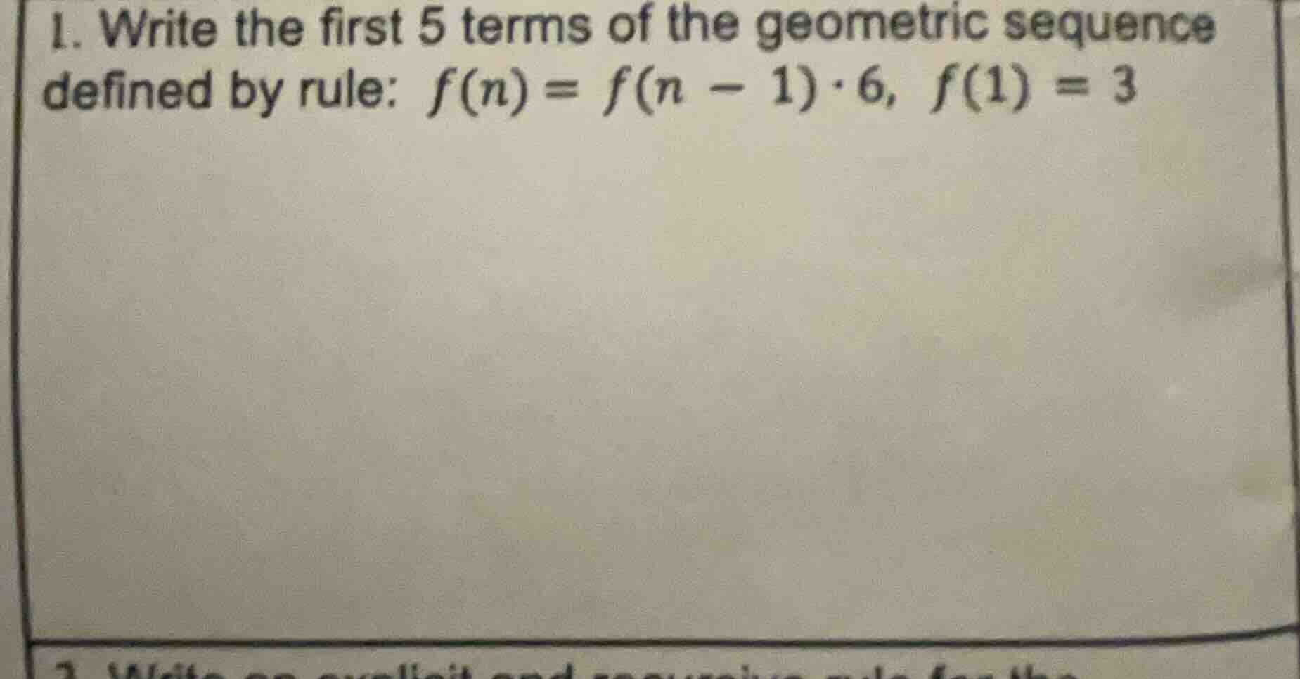 1. write the first 5 terms of the geometric sequence defined by rule: $…