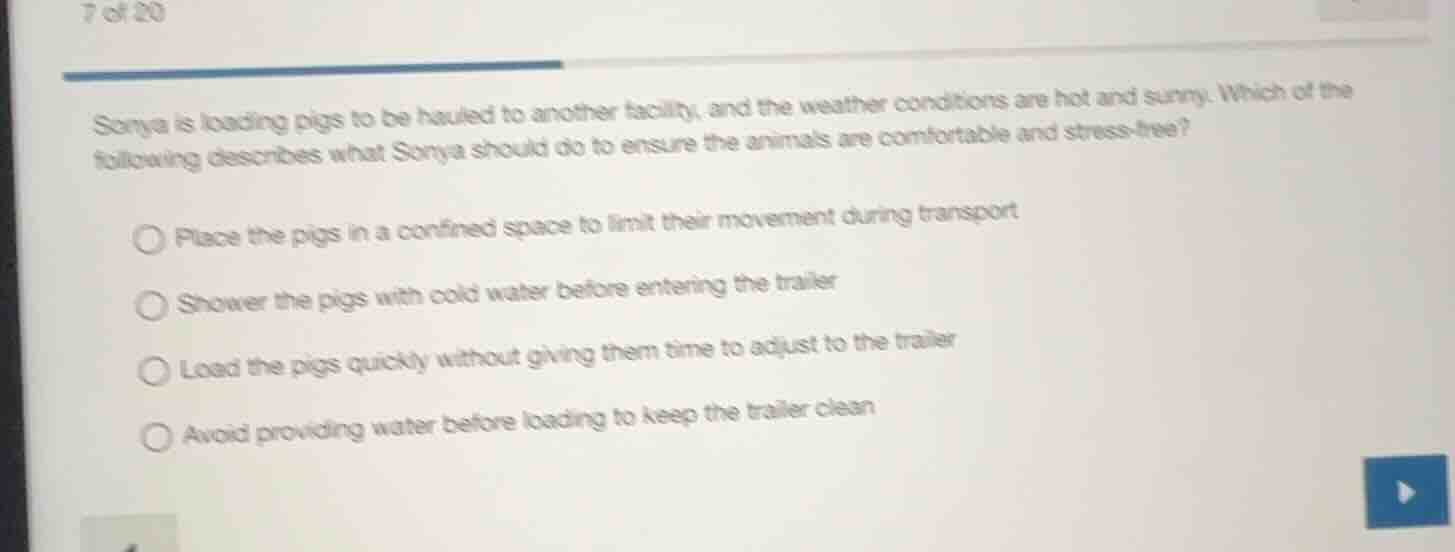 7 of 20 sonya is loading pigs to be hauled to another facility, and the…