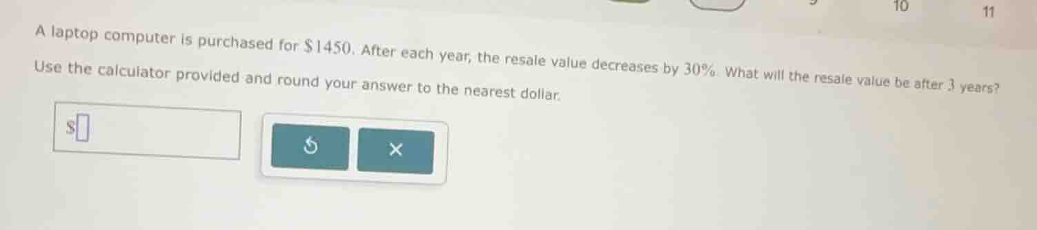 a laptop computer is purchased for $1450. after each year, the resale v…