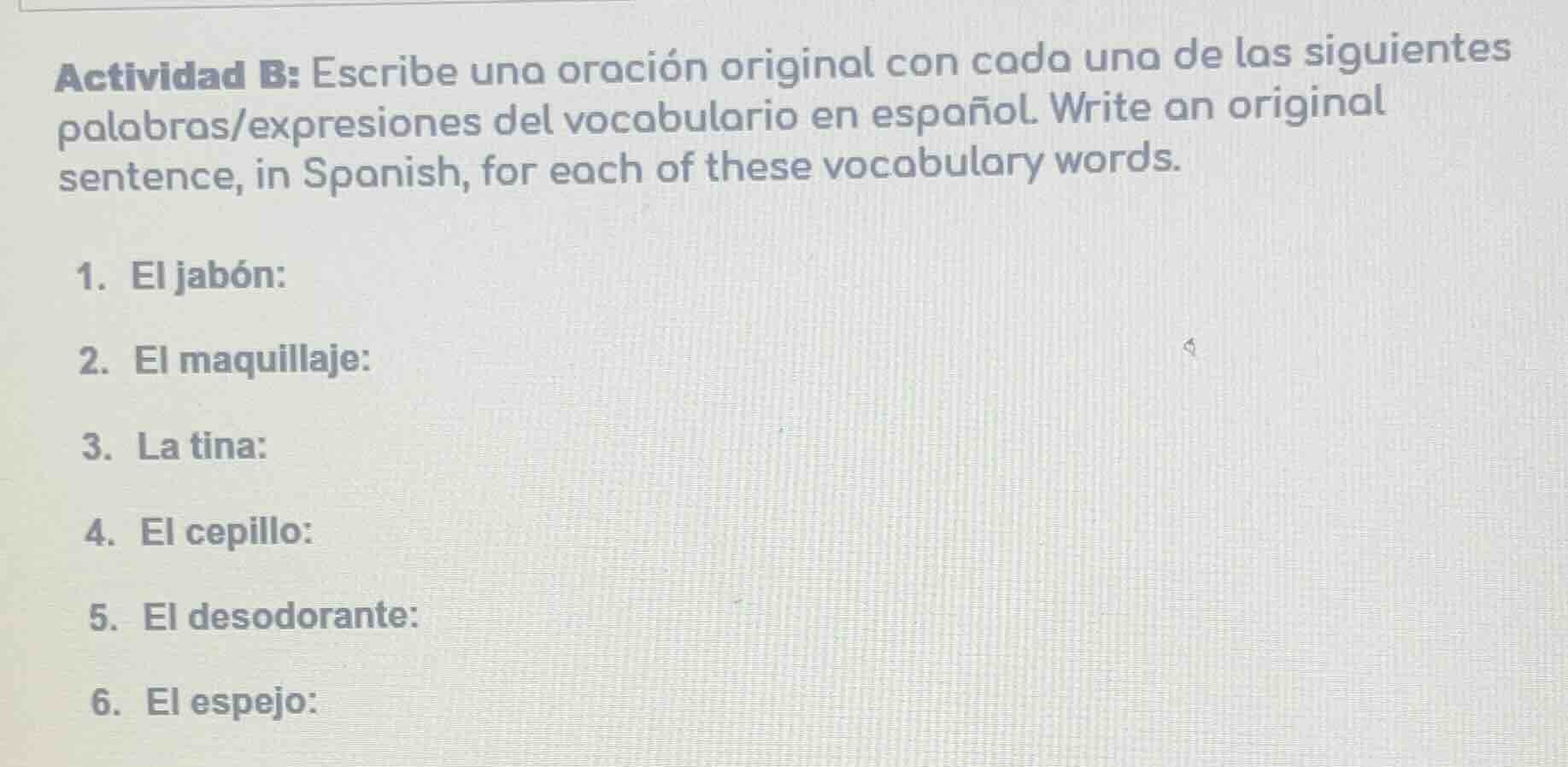 actividad b: escribe una oración original con cada una de las siguiente…