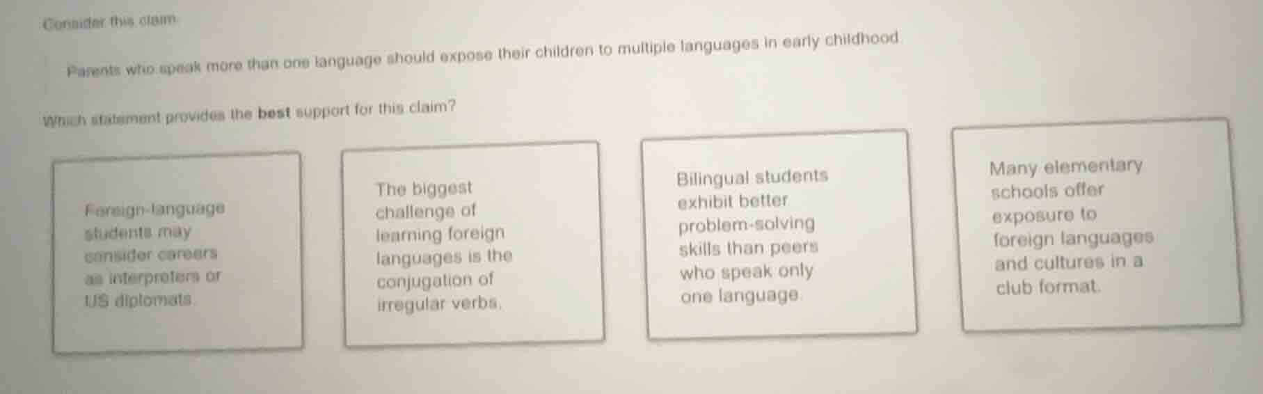 consider this claim:parents who speak more than one language should exp…