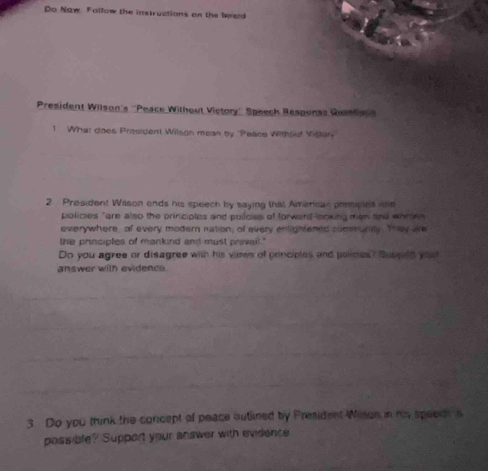 do now: follow the instructions on the board president wilsons peace wi…