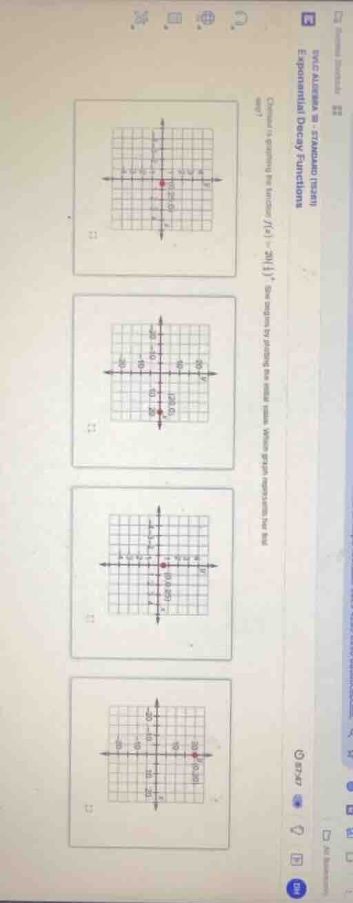 sal algebra 2 standard (isbe) exponential decay functions chelsea is gr…