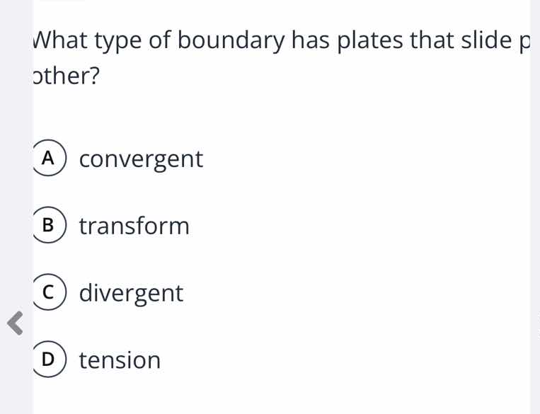 what type of boundary has plates that slide past each other? a converge…