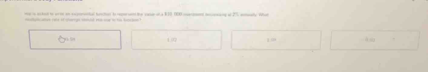 hal is asked to write an exponential function to represent the value of…