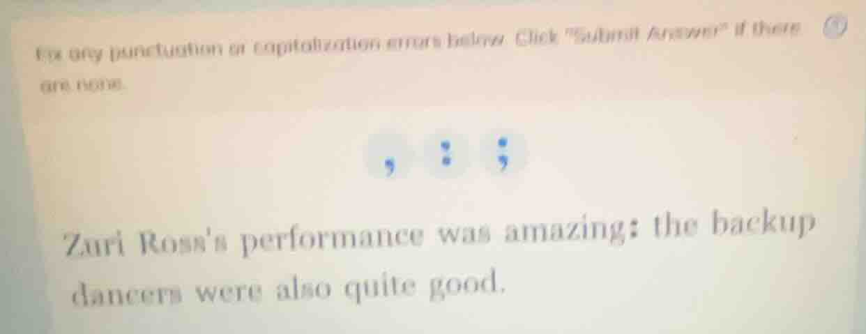 fix any punctuation or capitalization errors below. click \submit answe…