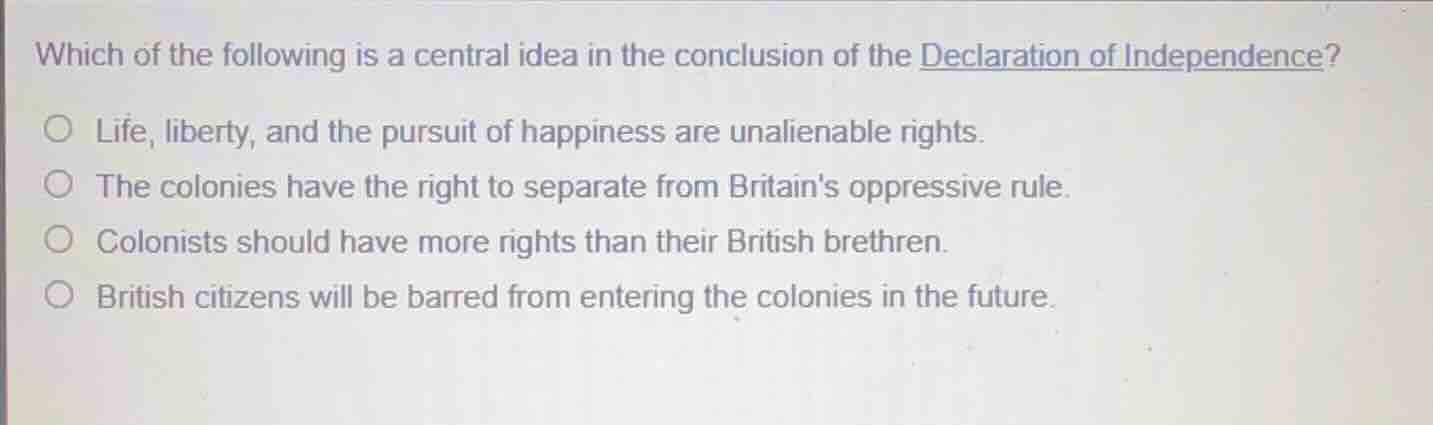 which of the following is a central idea in the conclusion of the decla…