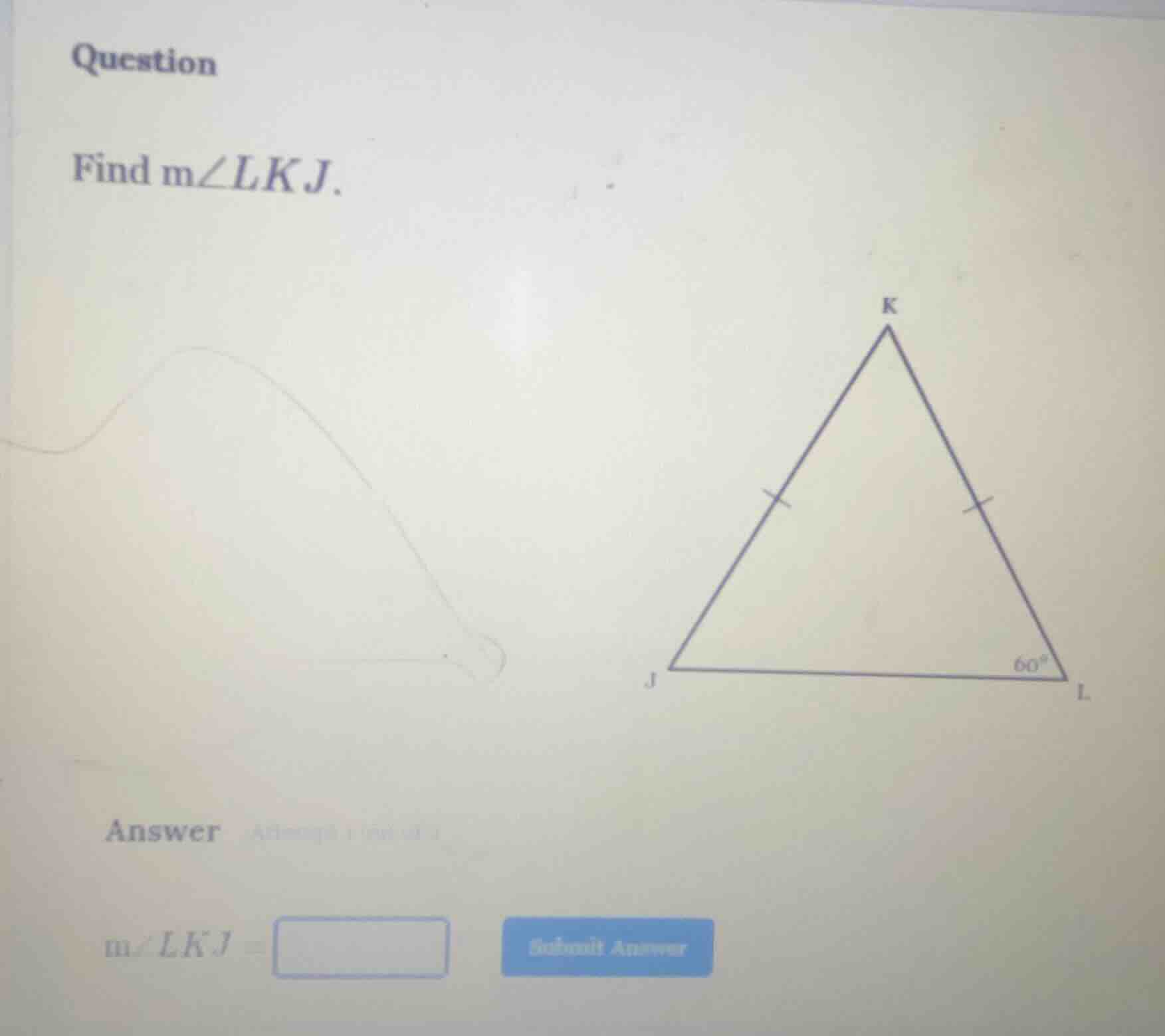 question find $m\\angle lkj$. answer $m\\angle lkj = $