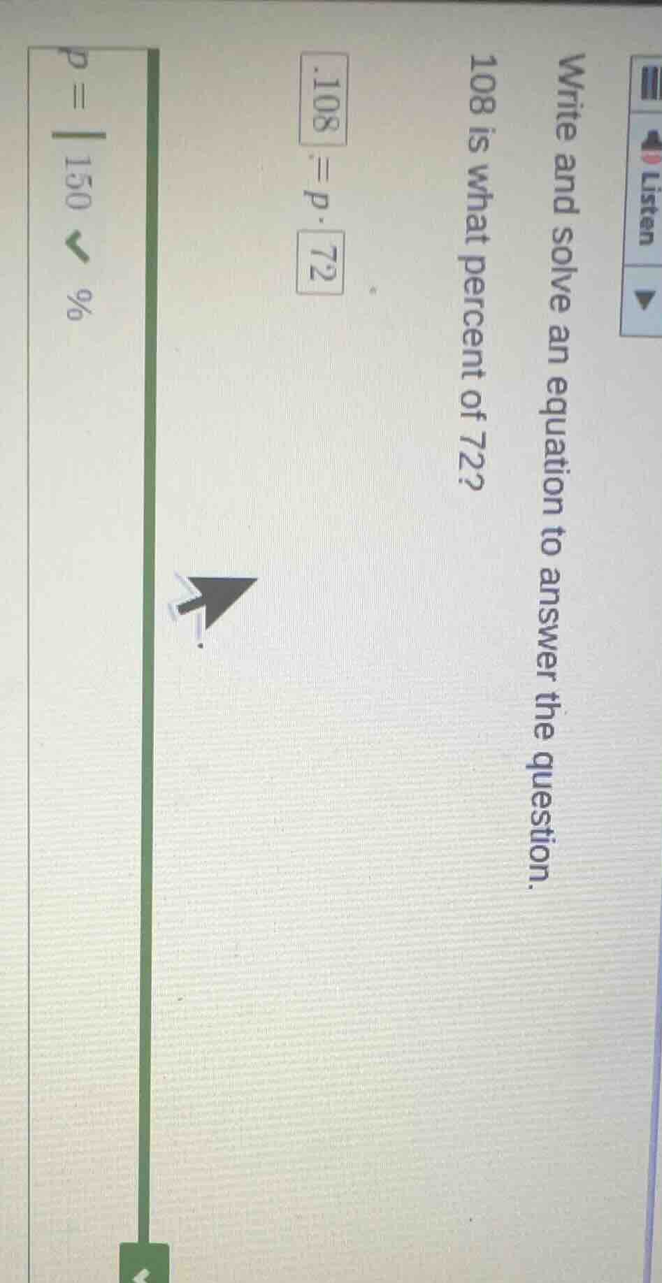 write and solve an equation to answer the question. 108 is what percent…
