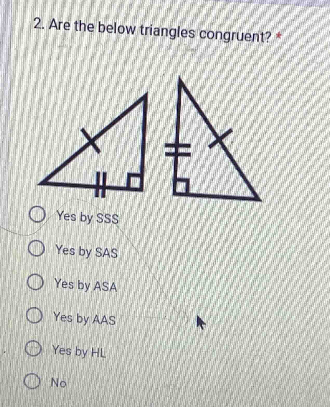 2. are the below triangles congruent? * yes by sss yes by sas yes by as…