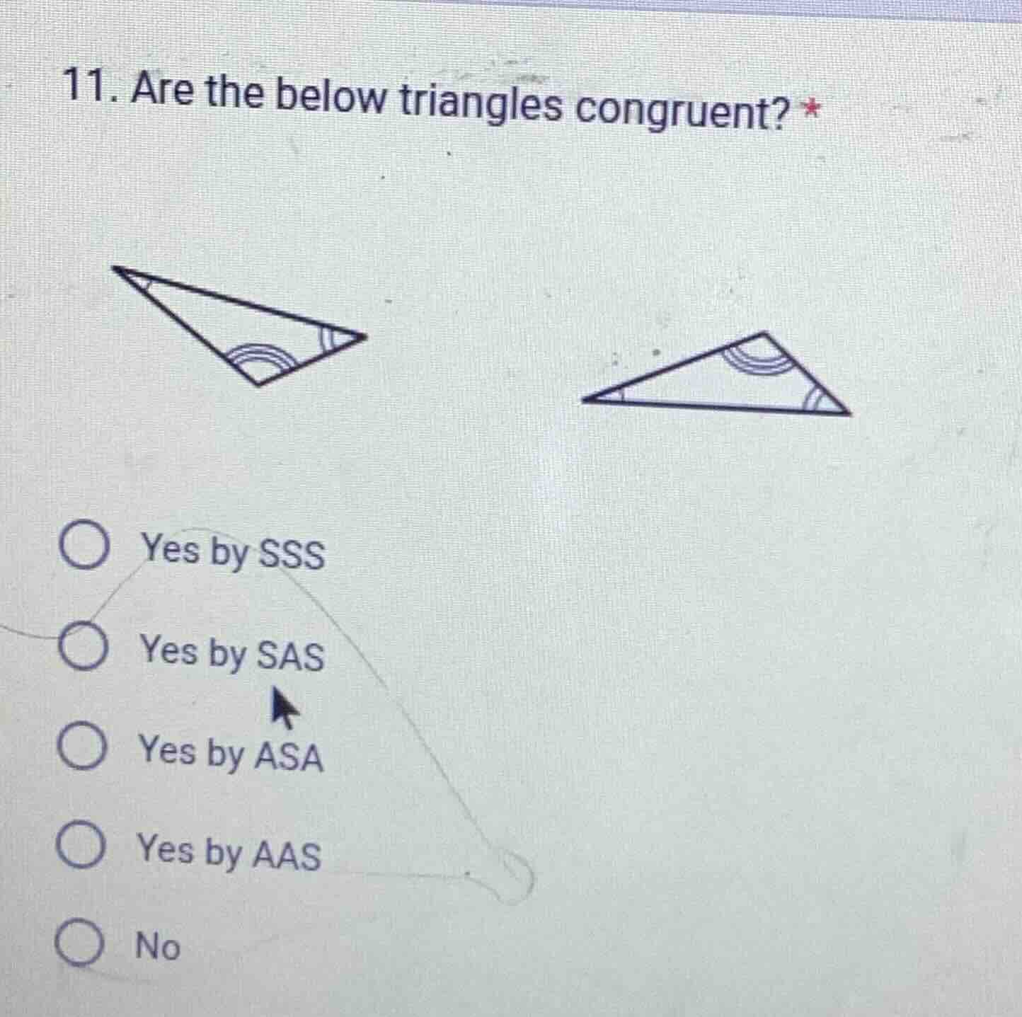 11. are the below triangles congruent? yes by sss yes by sas yes by asa…