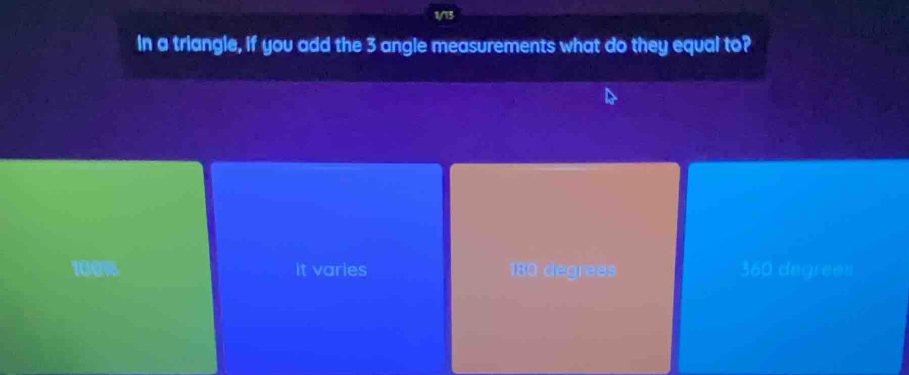 1/13 in a triangle, if you add the 3 angle measurements what do they eq…