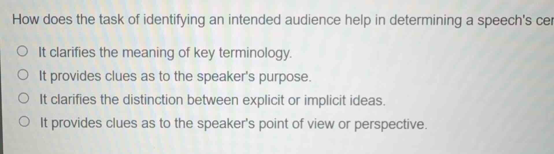 how does the task of identifying an intended audience help in determini…