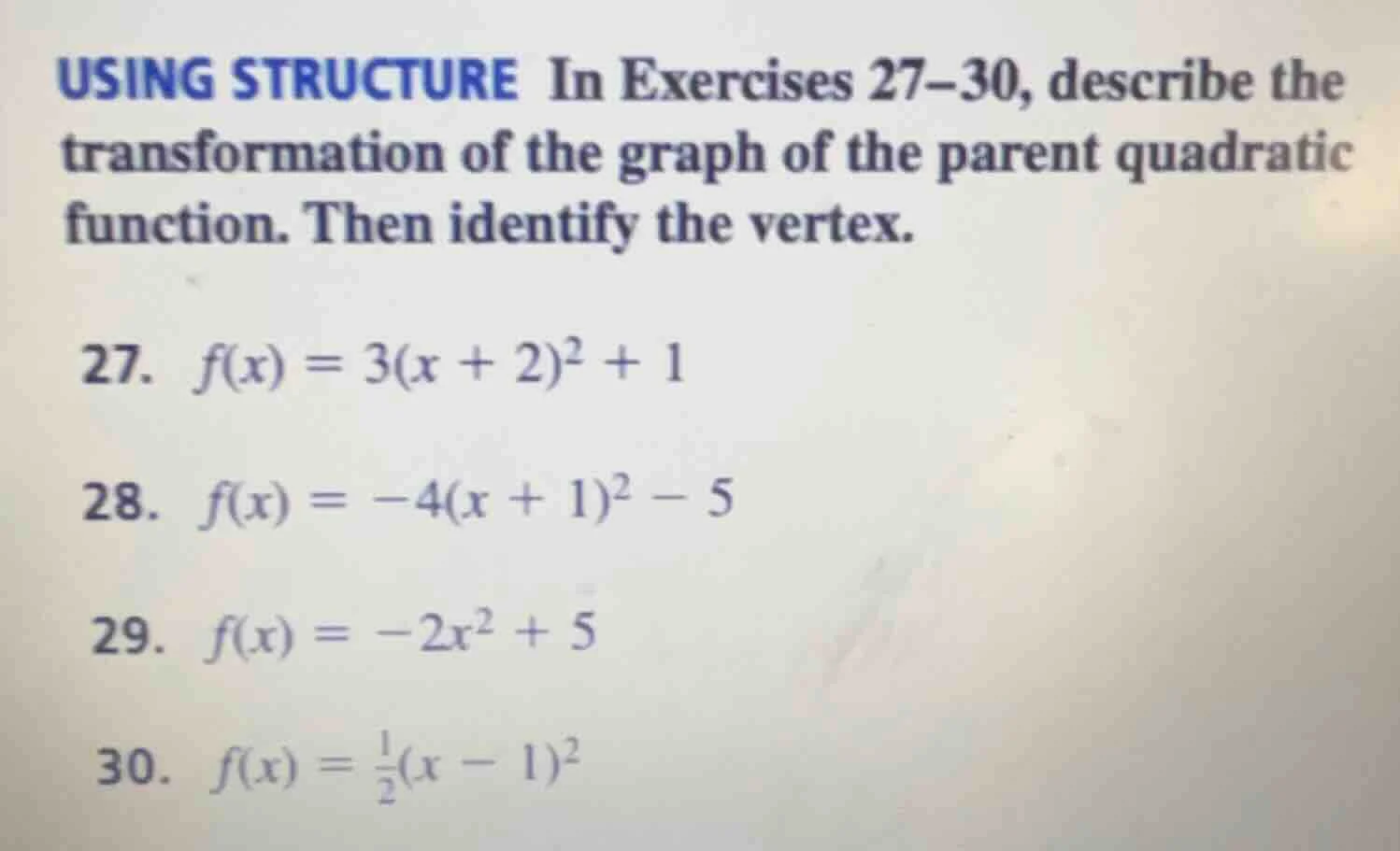 using structure in exercises 27-30, describe the transformation of the …
