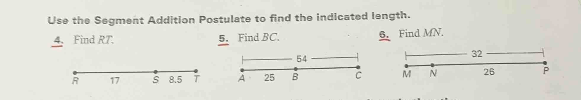 use the segment addition postulate to find the indicated length. 4. fin…