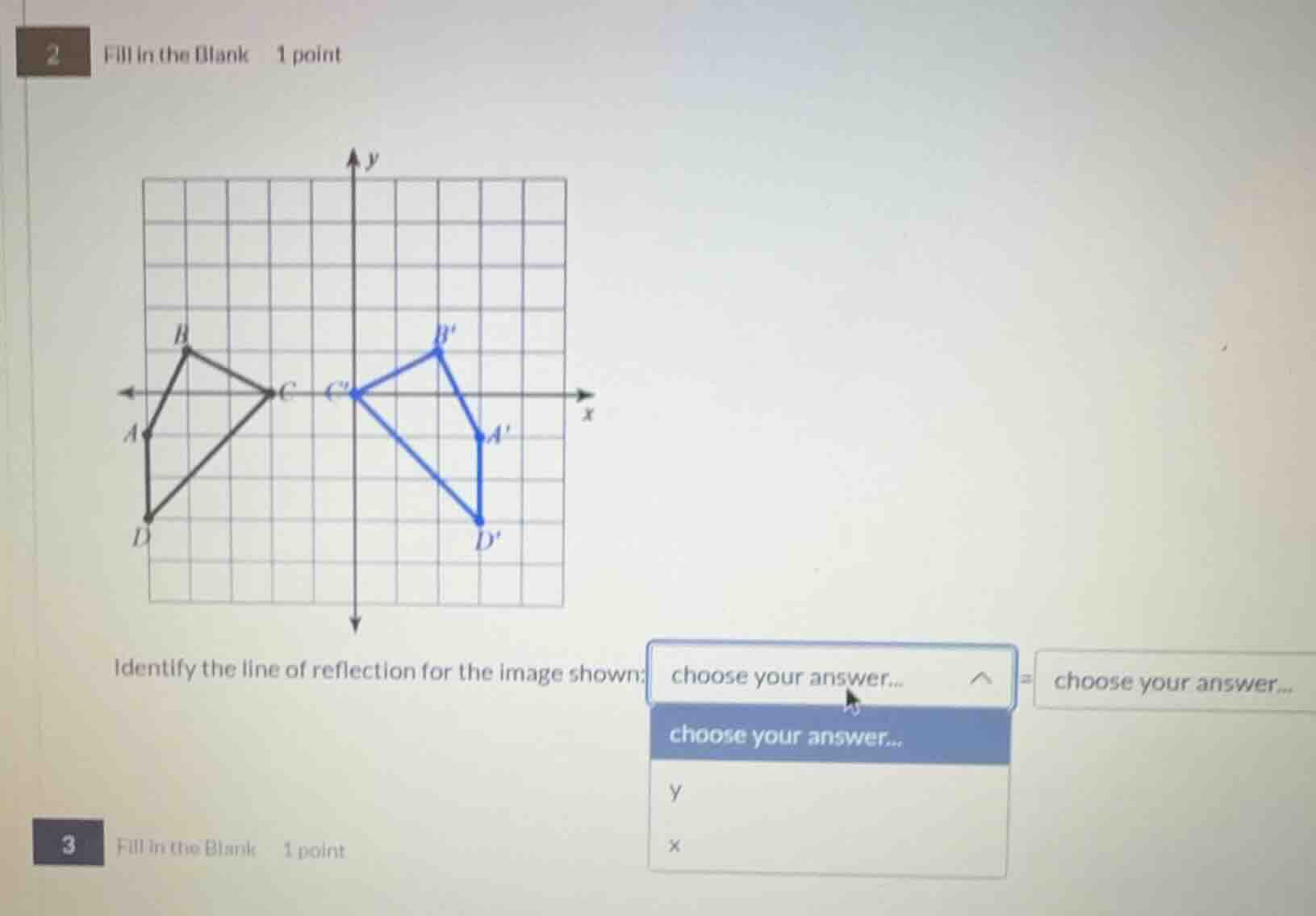 2 fill in the blank 1 point identify the line of reflection for the ima…