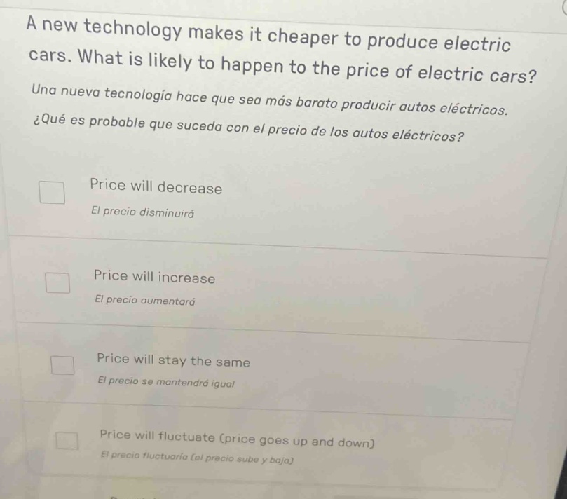 a new technology makes it cheaper to produce electric cars. what is lik…